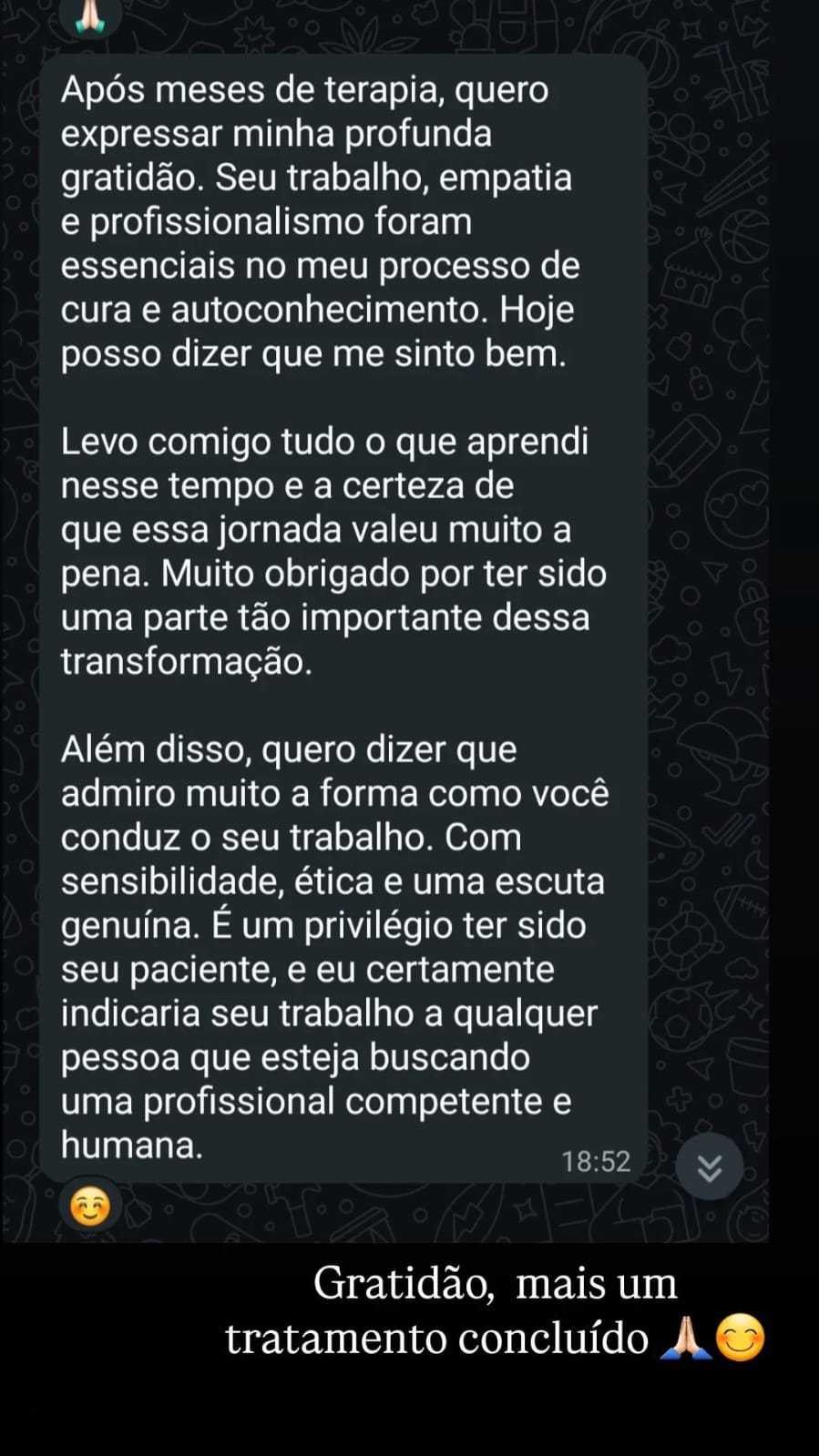 Depoimento sobre a experiência na terapia